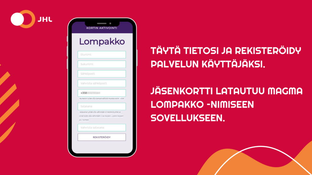 Teksti "Täytä tietosi ja rekisteröidy palvelun käyttäjäksi, jäsenkortti latautuu Magma lompakka -sovellukseen".