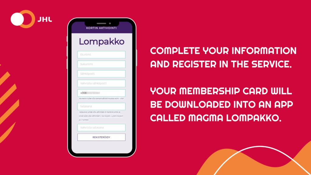 Text "Complete your information and register in the service. Your membership card will be downloaded into an app called Magma Lompakko."